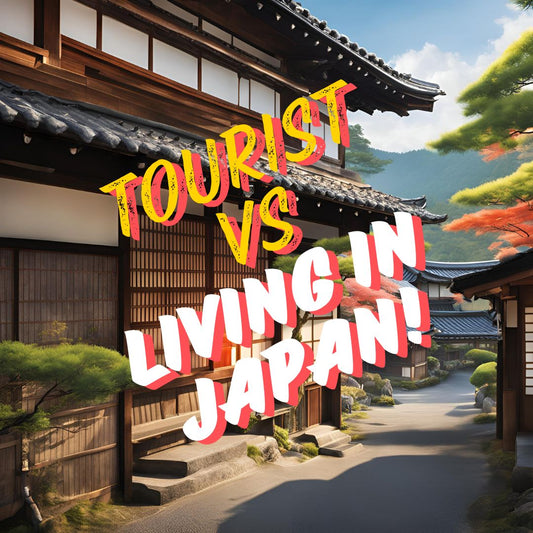 Tourist Vs Living In Japan | 17 things that changed for me!